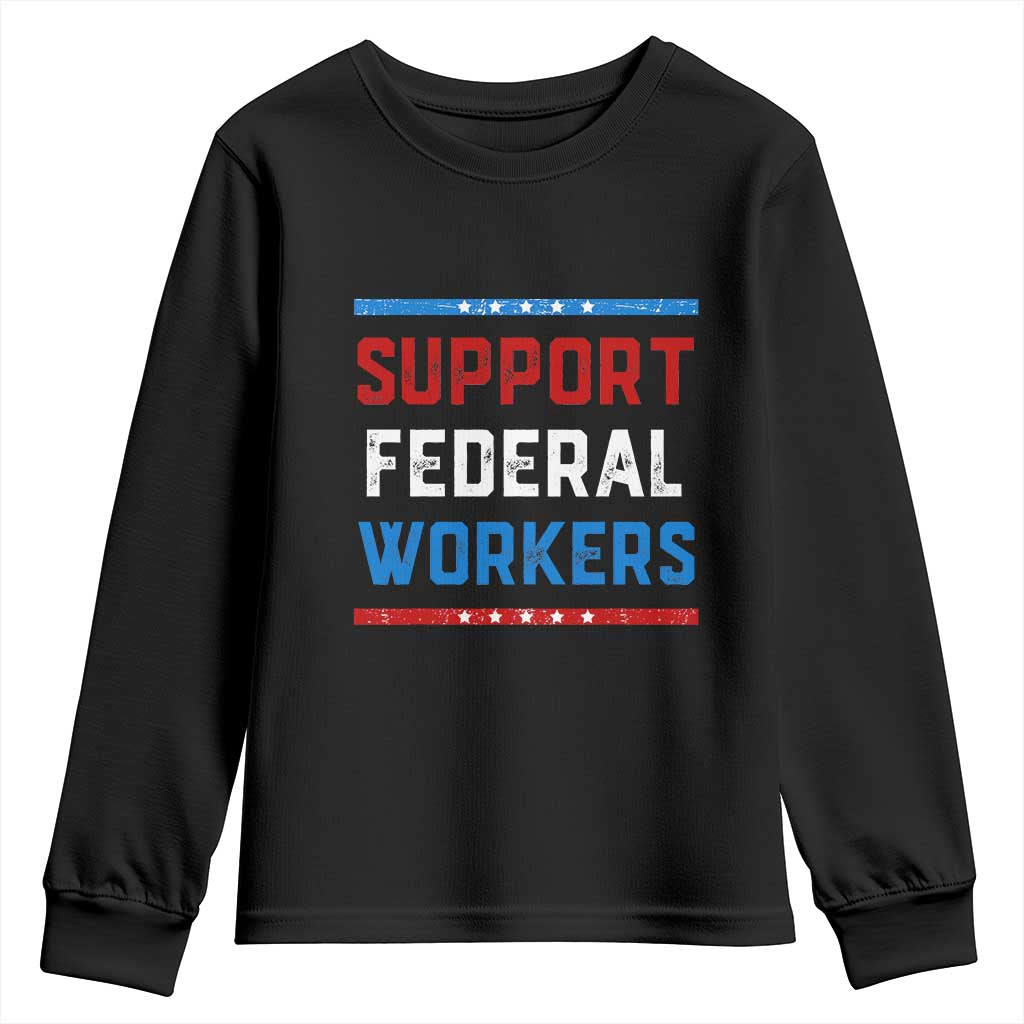 Support Federal Workers Youth Sweatshirt Patriotic Protect Defend Employee Solidarity
