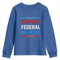 Support Federal Workers Youth Sweatshirt Patriotic Protect Defend Employee Solidarity