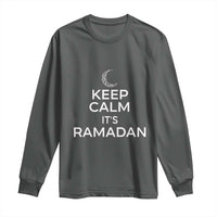 Keep Calm It's Ramadan Long Sleeve Shirt Kareem Eid Mubarek Islamic Muslims