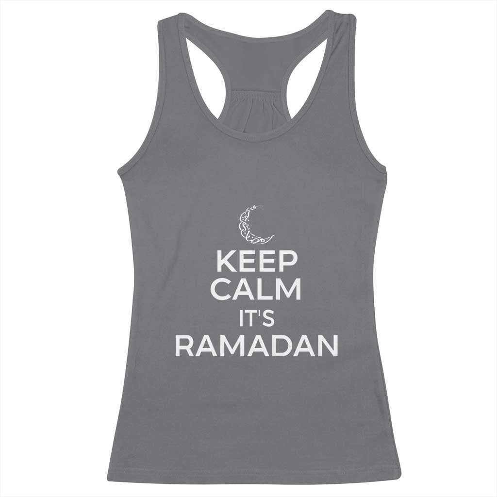 Keep Calm It's Ramadan Racerback Tank Top Kareem Eid Mubarek Islamic Muslims