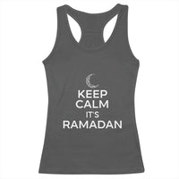 Keep Calm It's Ramadan Racerback Tank Top Kareem Eid Mubarek Islamic Muslims