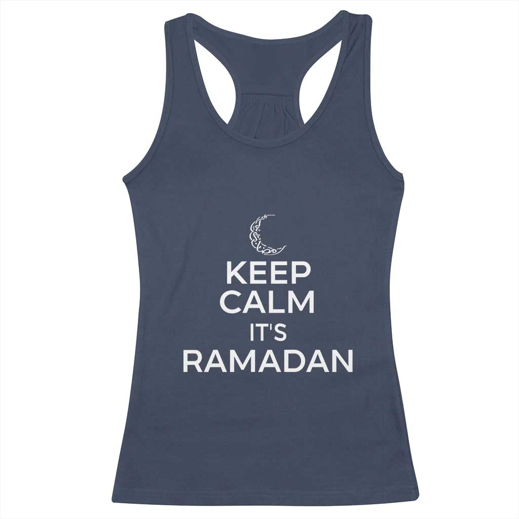 Keep Calm It's Ramadan Racerback Tank Top Kareem Eid Mubarek Islamic Muslims