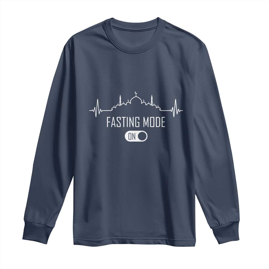 Happy Ramadan Islamic Long Sleeve Shirt Fasting Mode Is On Muslim