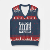 Islam Muslim V-Neck Knit Sweater Vest Without Allah I'm Nothing - Wonder Print Shop