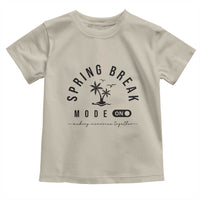 Spring Vacation Break 2025 Toddler T Shirt Mode On Party Ready Beach Vibes