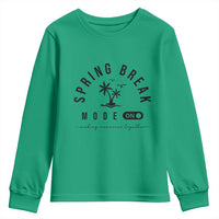 Spring Vacation Break 2025 Youth Sweatshirt Mode On Party Ready Beach Vibes