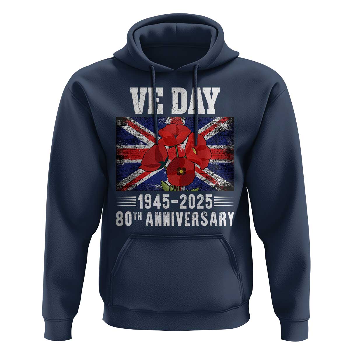 VE Day 80th Anniversary Hoodie 2025 Celebration Union Flag Poppies WWII Remembrance