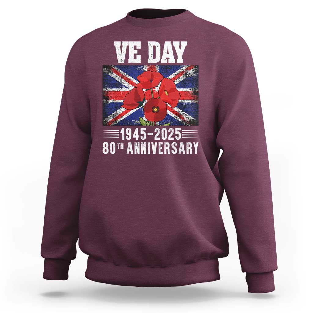 VE Day 80th Anniversary Sweatshirt 2025 Celebration Union Flag Poppies WWII Remembrance