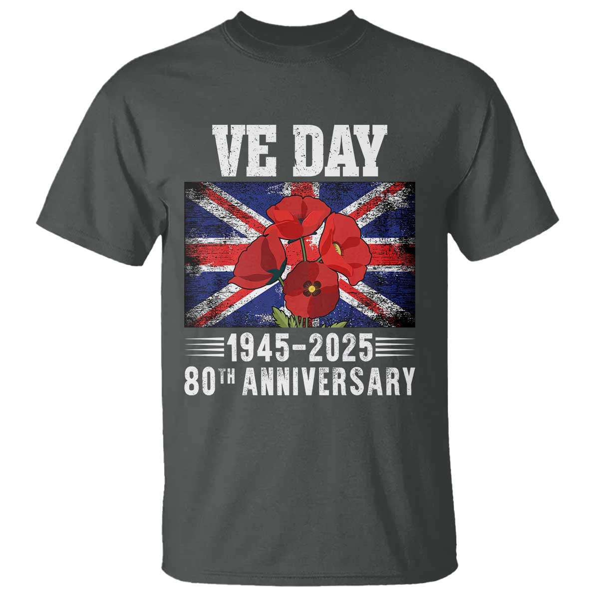 VE Day 80th Anniversary T Shirt 2025 Celebration Union Flag Poppies WWII Remembrance