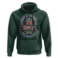 VE Day 80th Anniversary Hoodie 2025 Patriotic WWII Remembrance Vintage