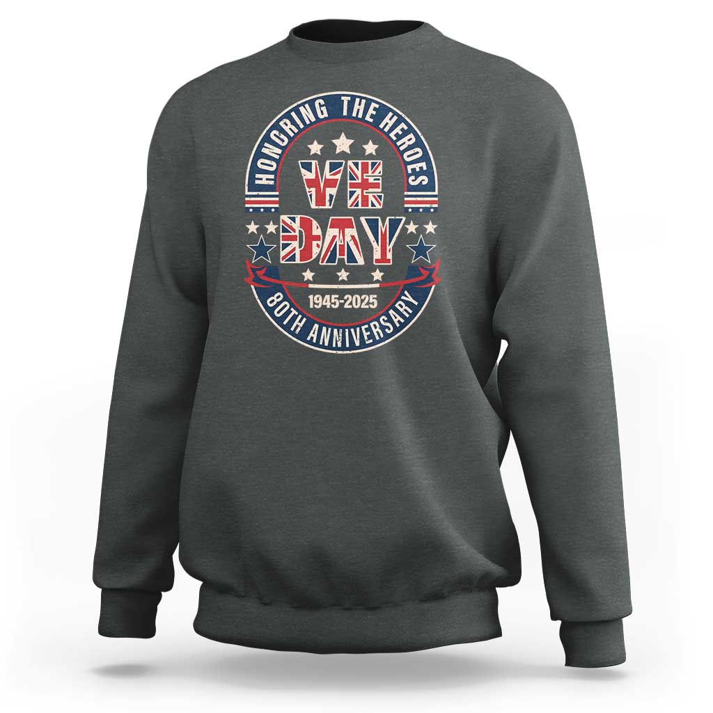 VE Day 80th Anniversary Sweatshirt 2025 Patriotic WWII Remembrance Vintage