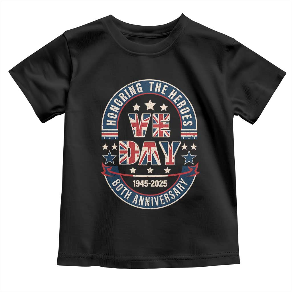 VE Day 80th Anniversary Toddler T Shirt 2025 Patriotic WWII Remembrance Vintage