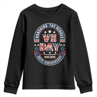 VE Day 80th Anniversary Youth Sweatshirt 2025 Patriotic WWII Remembrance Vintage