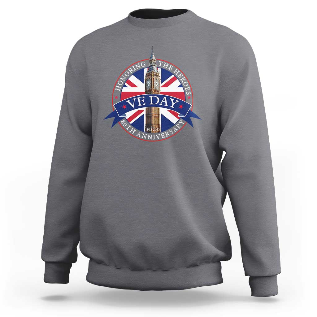 VE Day 80th Anniversary Sweatshirt WWII Remembrance 2025 Celebrations London