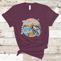 Funny Fishing T Shirt Wishing I Was Fishing Funny Fisherman Fishing Gag Gift for Men Women Vintage - Wonder Print Shop