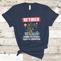 Funny Fishing T Shirt Retired Fishing Yesterday Today and Tomorrow Funny Fishing Skeleton Officially Retirement Funny Fishing Gifts For Men Fisherman Fishing Buddy - Wonder Print Shop