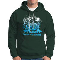 Funny Fishing Hoodie Born To Go Fishing Forced To Go To School Funny Fisherman Fishing Gag Gift for Men Women Angler Fishing Buddy - Wonder Print Shop