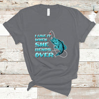 Funny Fishing T Shirt I Like It When She Bends Over But I Love It When She Tugs On My Worm And Swallows Funny Fisherman Fishing Gag Gift for Men Angler - Wonder Print Shop