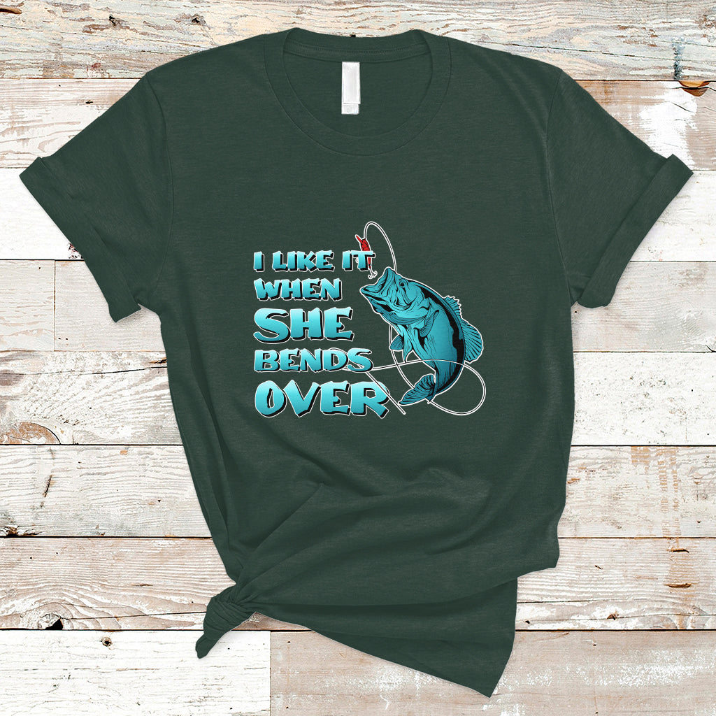 Funny Fishing T Shirt I Like It When She Bends Over But I Love It When She Tugs On My Worm And Swallows Funny Fisherman Fishing Gag Gift for Men Angler - Wonder Print Shop