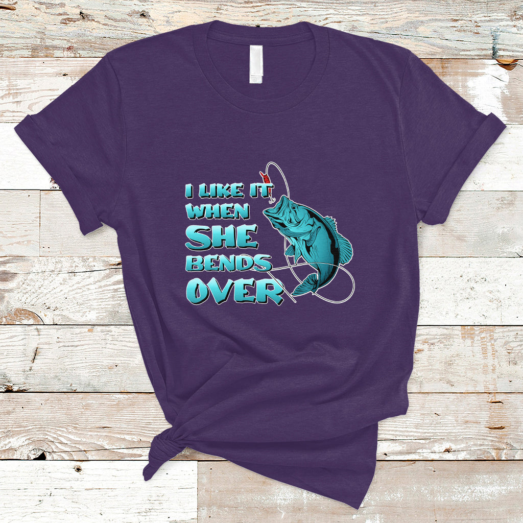 Funny Fishing T Shirt I Like It When She Bends Over But I Love It When She Tugs On My Worm And Swallows Funny Fisherman Fishing Gag Gift for Men Angler - Wonder Print Shop