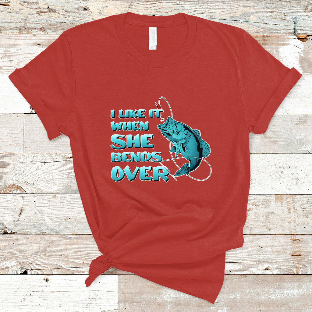 Funny Fishing T Shirt I Like It When She Bends Over But I Love It When She Tugs On My Worm And Swallows Funny Fisherman Fishing Gag Gift for Men Angler - Wonder Print Shop
