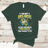 Funny Fishing T Shirt I'm Not Anti-Social I'd Just Rather Be Fishing Than Talking To You Funny Fisherman Fishing Gag Gift for Men Women Angler - Wonder Print Shop