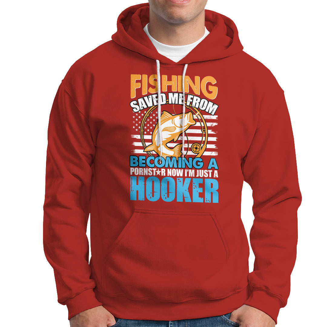 Funny Fishing Hoodie Fishing Save Me Now I'm Just A Hooker Funny American Fisherman Fishing Gift For Men Women Fisherman - Wonder Print Shop