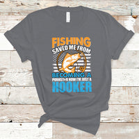 Funny Fishing T Shirt Fishing Save Me Now I'm Just A Hooker Funny American Fisherman Fishing Gift For Men Women Fisherman - Wonder Print Shop
