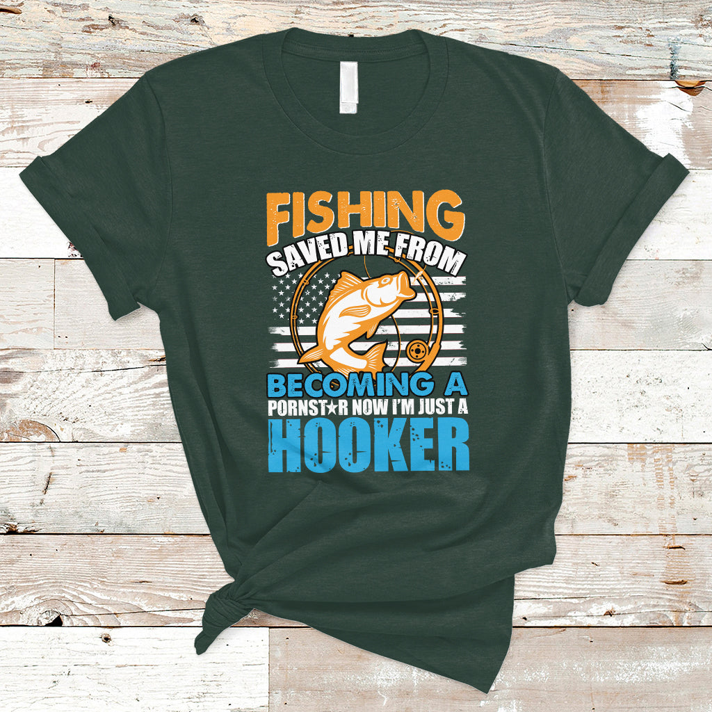 Funny Fishing T Shirt Fishing Save Me Now I'm Just A Hooker Funny American Fisherman Fishing Gift For Men Women Fisherman - Wonder Print Shop