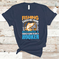 Funny Fishing T Shirt Fishing Save Me Now I'm Just A Hooker Funny American Fisherman Fishing Gift For Men Women Fisherman - Wonder Print Shop