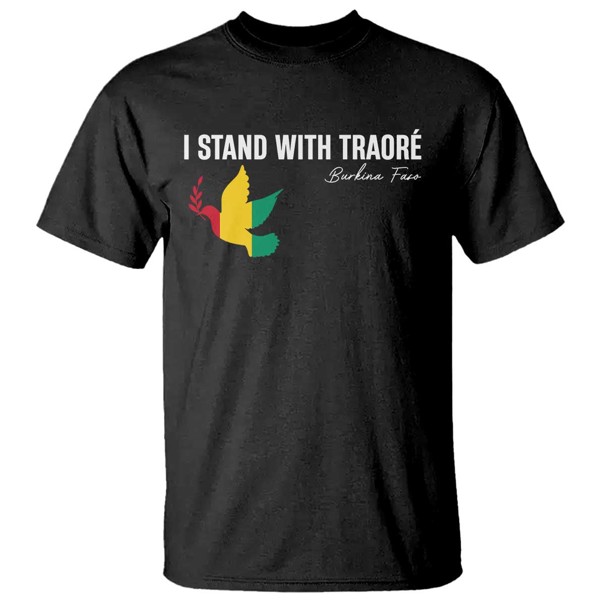 I Stand With Traoré T Shirt Burkina Faso Peace Dove
