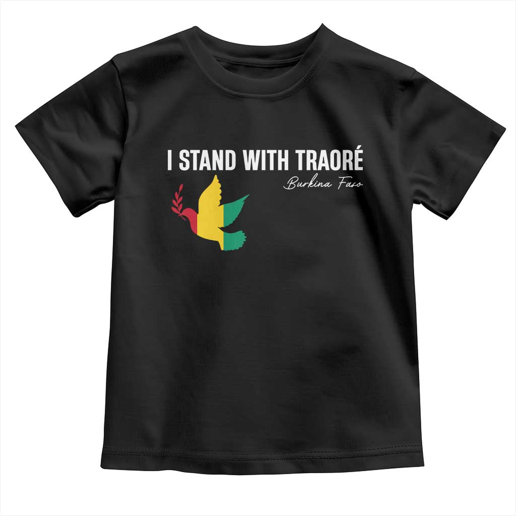 I Stand With Traoré Toddler T Shirt Burkina Faso Peace Dove