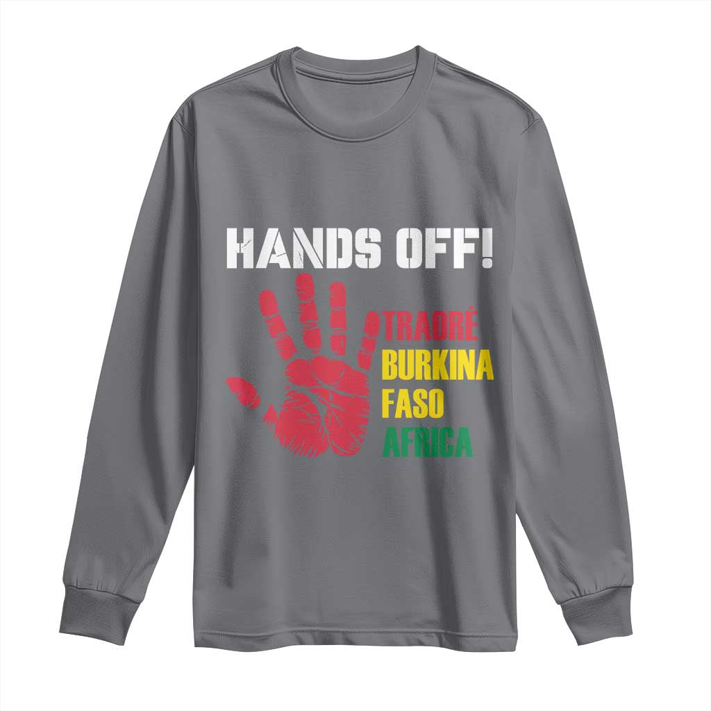 Hands Off Traoré Burkina Faso Africa Long Sleeve Shirt