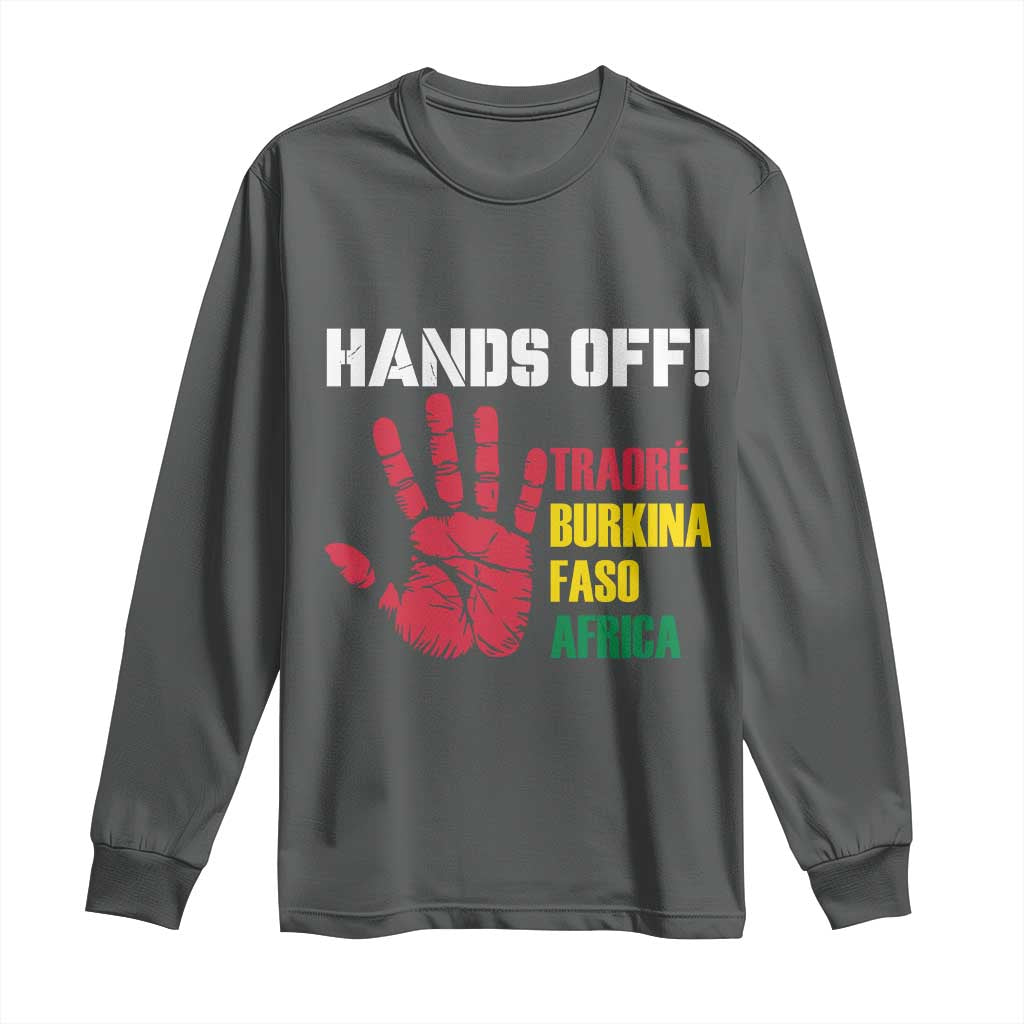 Hands Off Traoré Burkina Faso Africa Long Sleeve Shirt