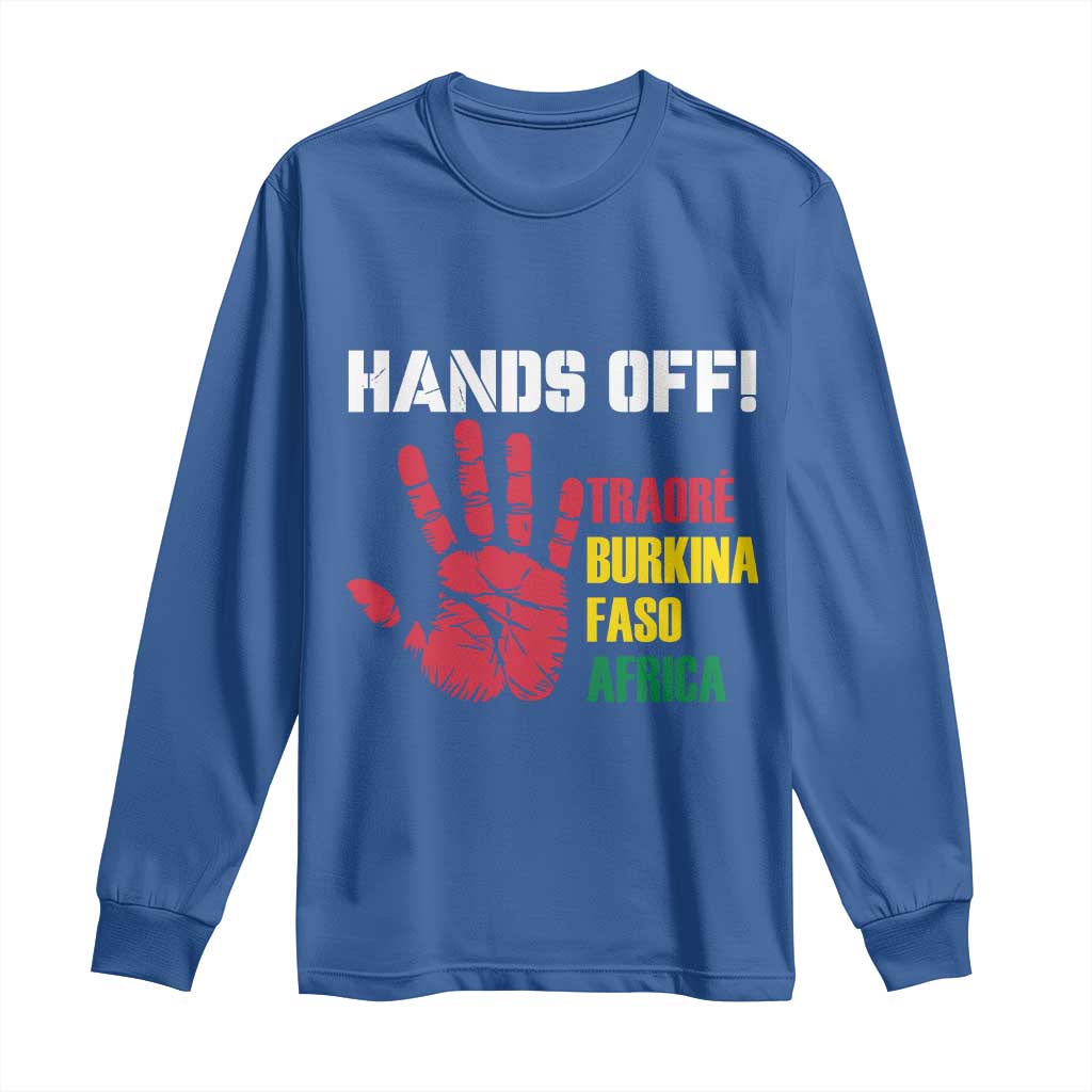 Hands Off Traoré Burkina Faso Africa Long Sleeve Shirt