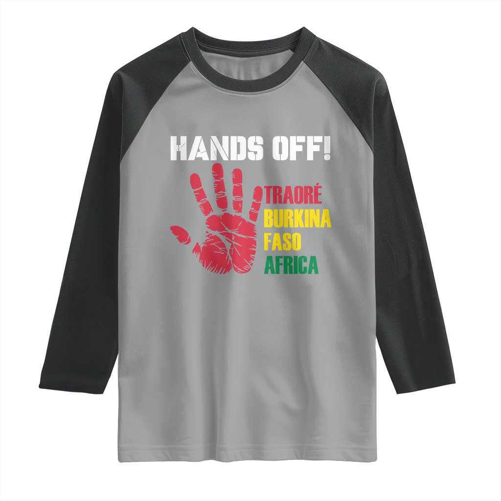 Hands Off Traoré Burkina Faso Africa Raglan Shirt
