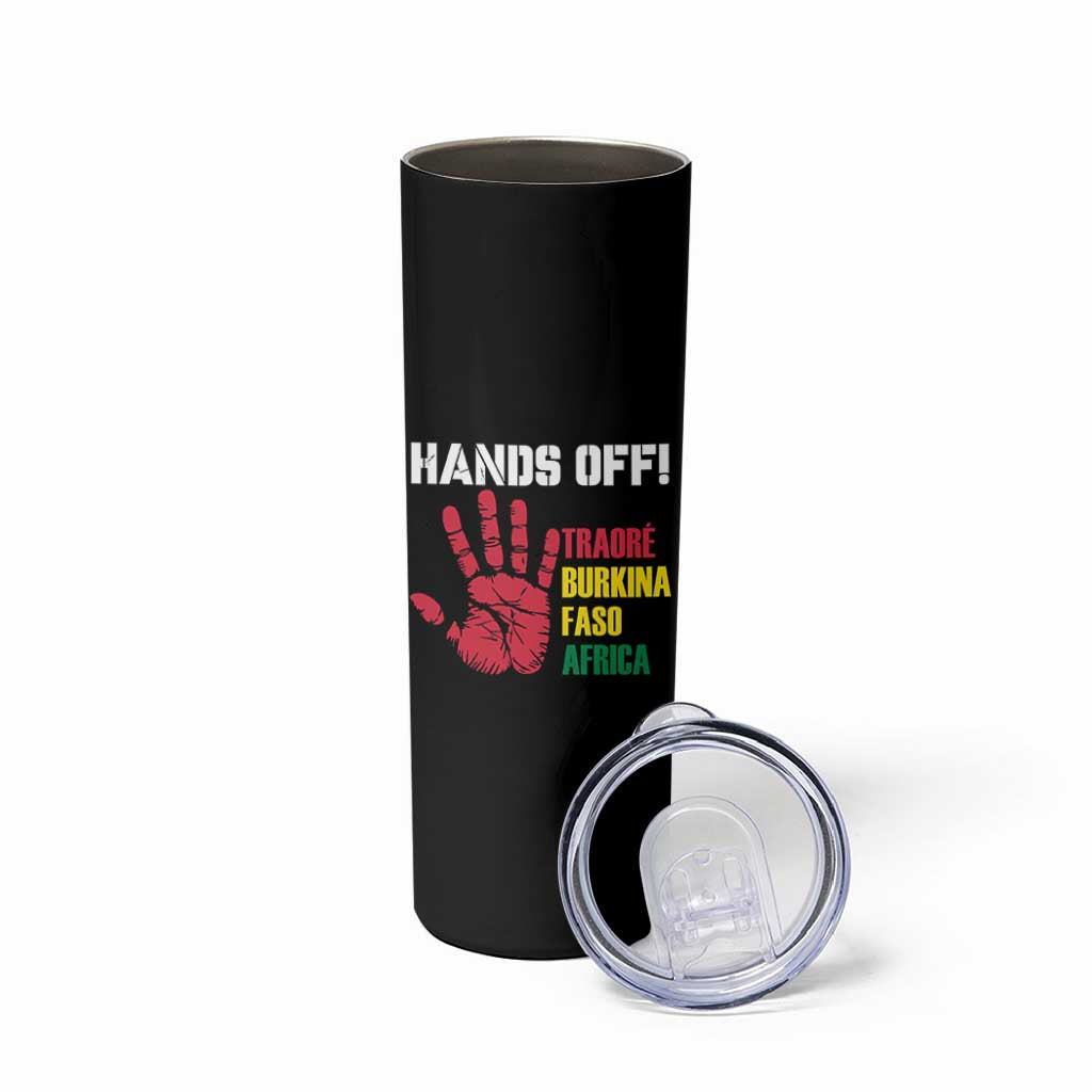 Hands Off Traoré Burkina Faso Africa Skinny Tumbler