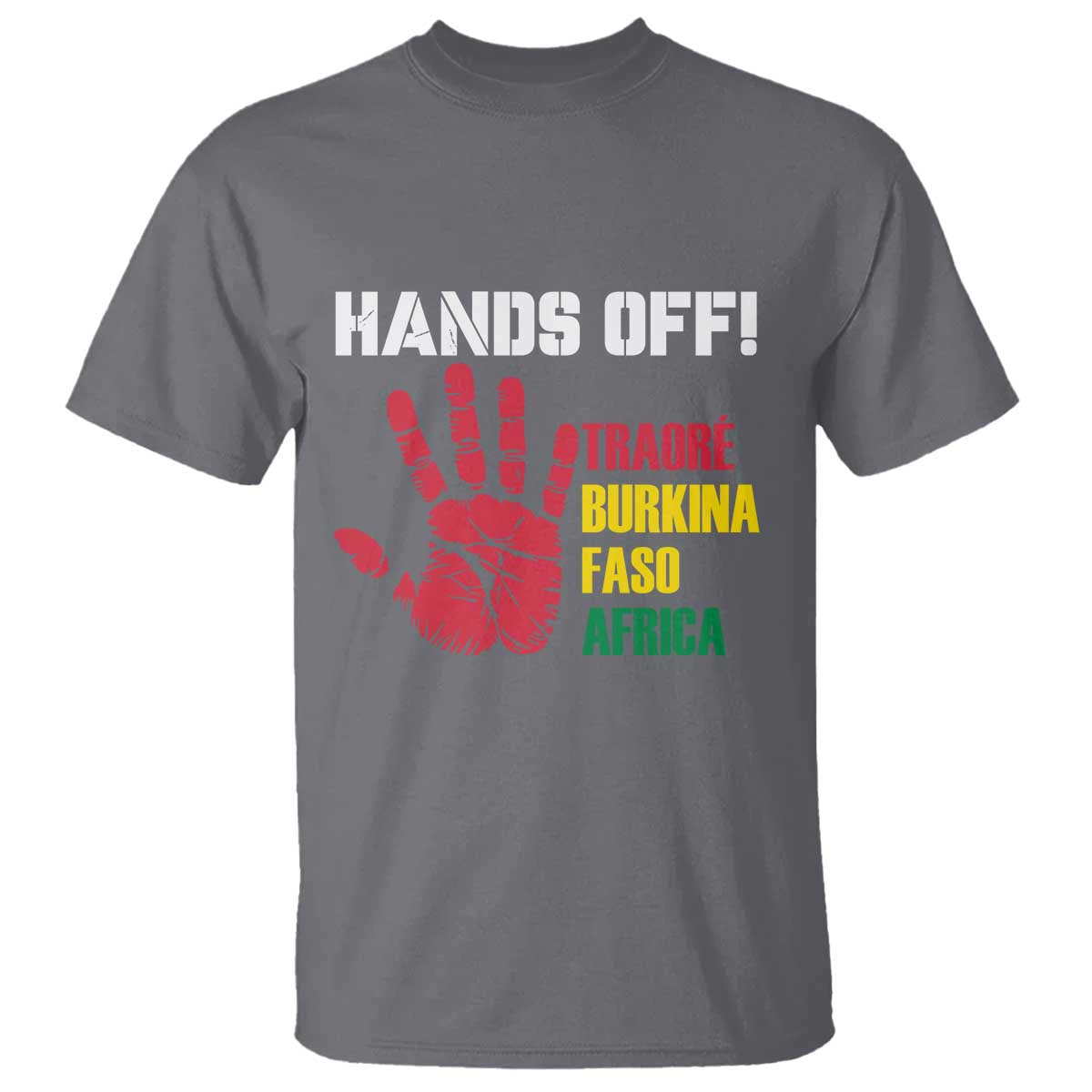 Hands Off Traoré Burkina Faso Africa T Shirt