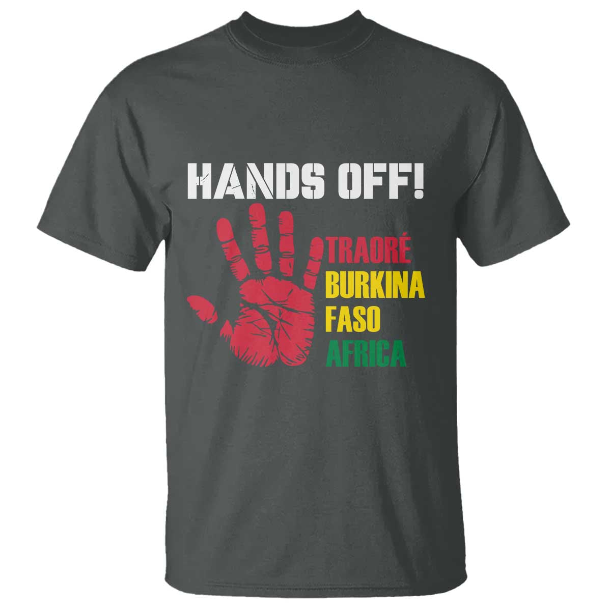 Hands Off Traoré Burkina Faso Africa T Shirt