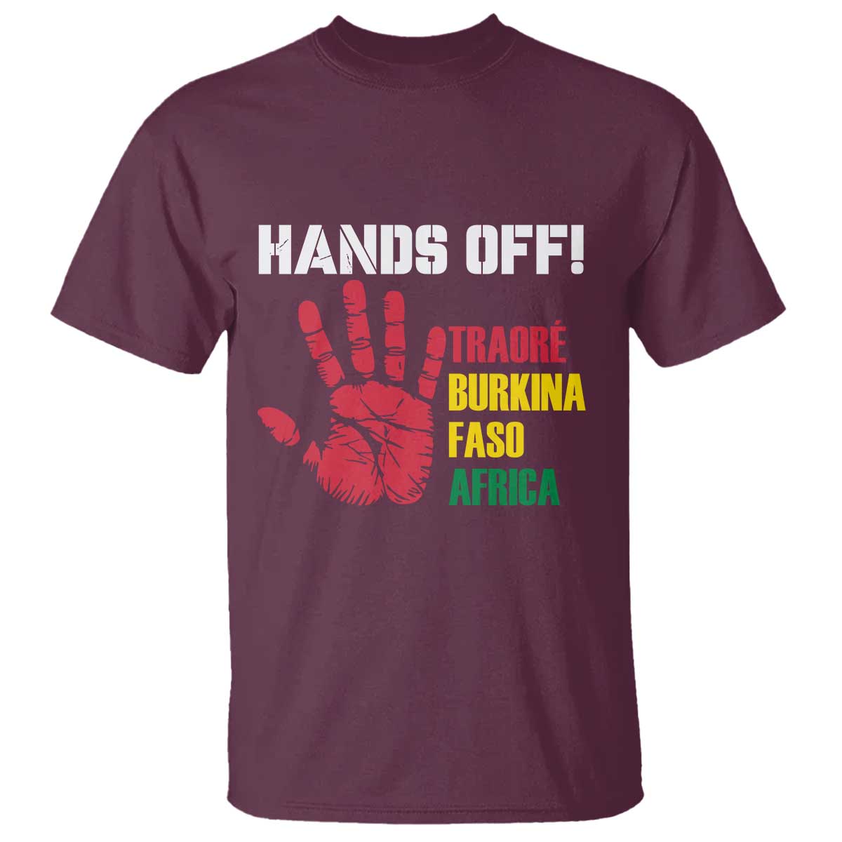 Hands Off Traoré Burkina Faso Africa T Shirt