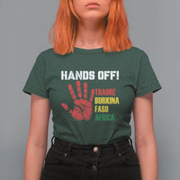 Hands Off Traoré Burkina Faso Africa T Shirt For Women