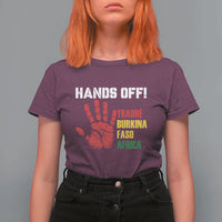 Hands Off Traoré Burkina Faso Africa T Shirt For Women