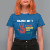 Hands Off Traoré Burkina Faso Africa T Shirt For Women