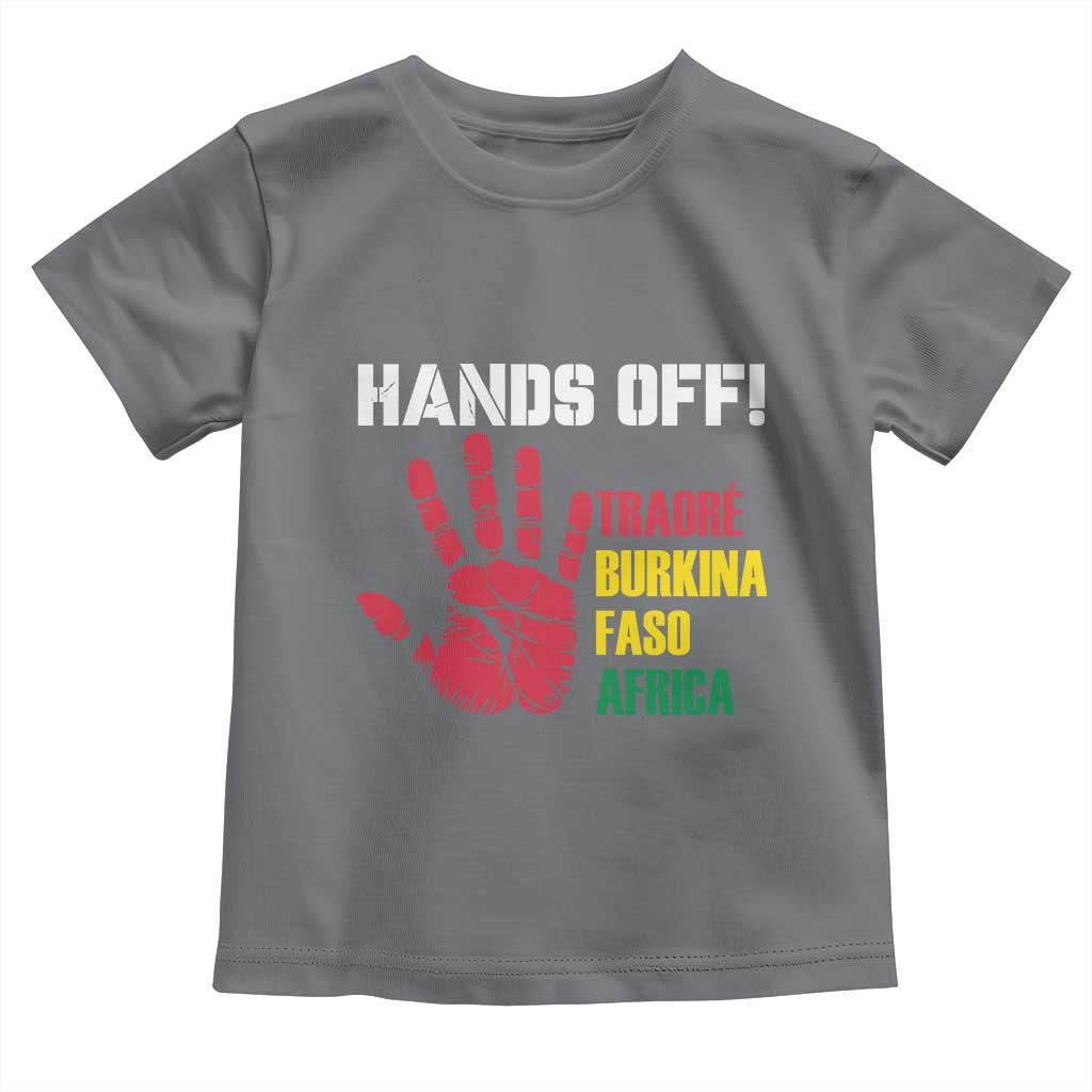 Hands Off Traoré Burkina Faso Africa Toddler T Shirt