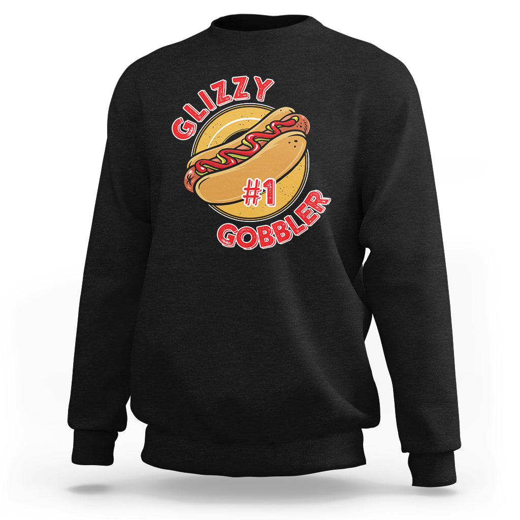 Hot Dog Lover Sweatshirt Glizzy #1 Gobbler - Wonder Print Shop