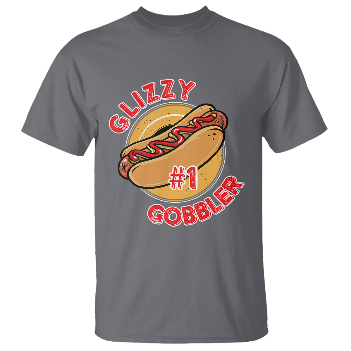 Hot Dog Lover T Shirt Glizzy #1 Gobbler - Wonder Print Shop