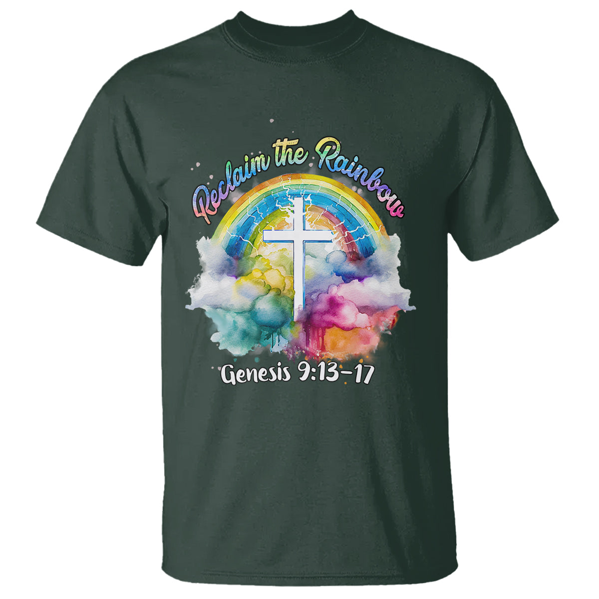 God's Promise T Shirt Reclaim The Rainbow Genesis 9:13-17 - Wonder Print Shop