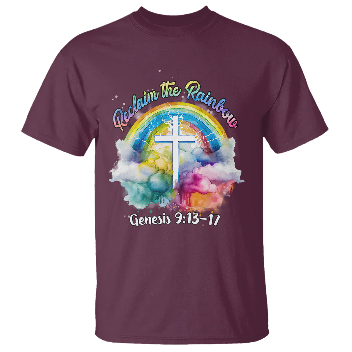 God's Promise T Shirt Reclaim The Rainbow Genesis 9:13-17 - Wonder Print Shop