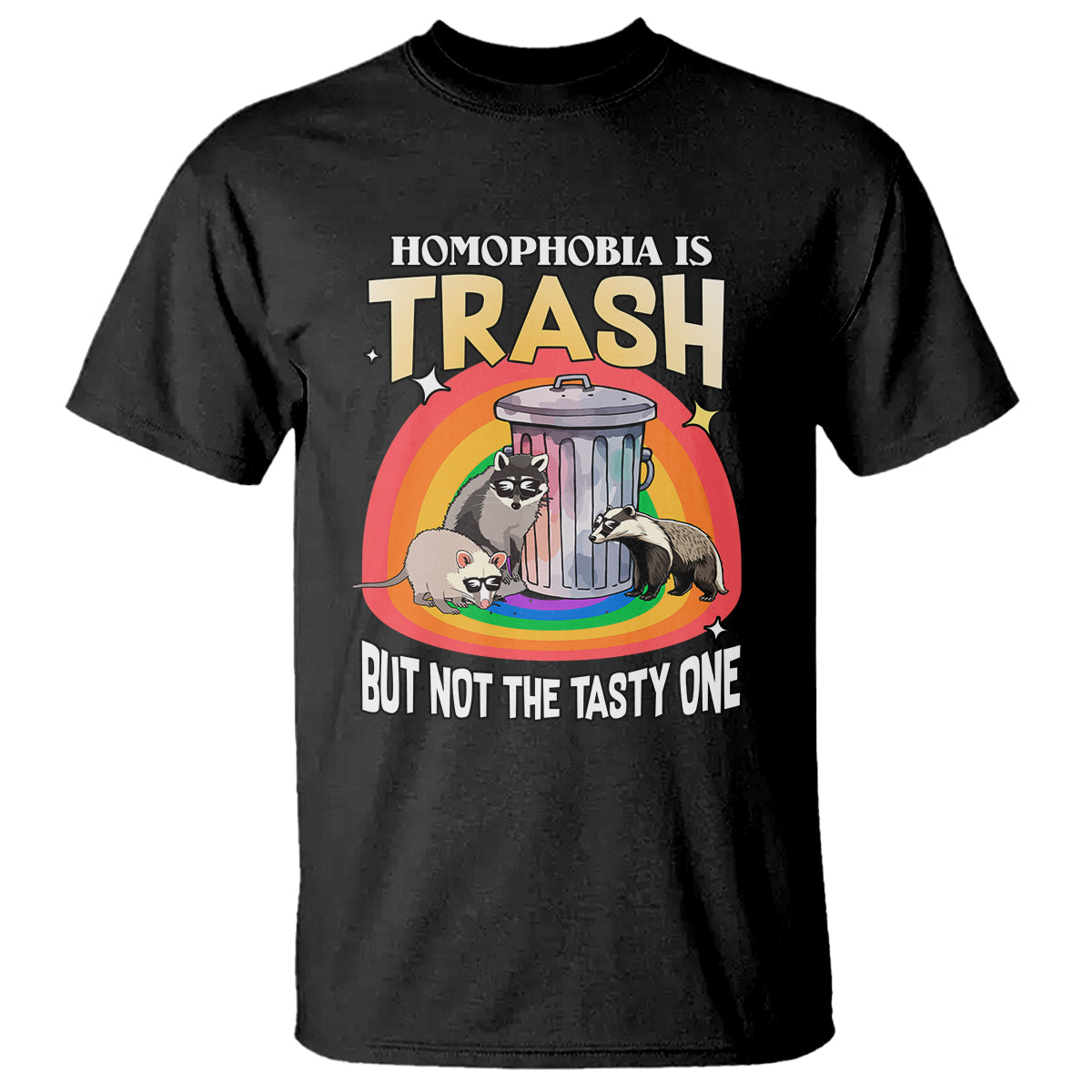 Sarcastic LGBT T Shirt Homophobia Is Trash Gay Pride Raccoon Opossum Ally - Wonder Print Shop