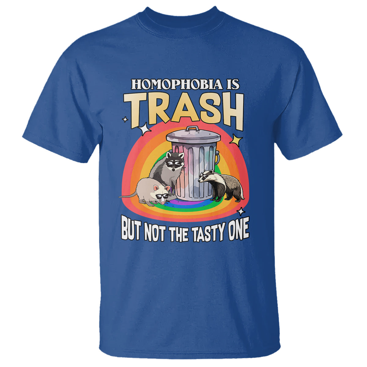 Sarcastic LGBT T Shirt Homophobia Is Trash Gay Pride Raccoon Opossum Ally - Wonder Print Shop